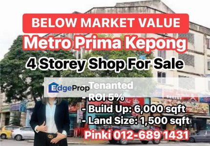 4 Sty Shop ROI 5% @Metro Permai,Kepong for Sale , Kuala Lumpur, Kepong