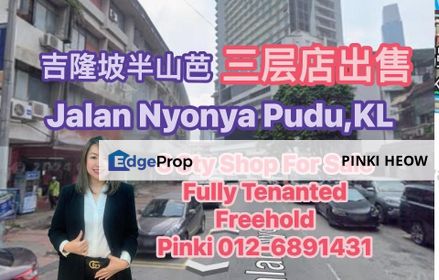 3 Storey Shop Lot @Jalan Nyonya, Pudu Kuala Lumpur, Kuala Lumpur, Pudu