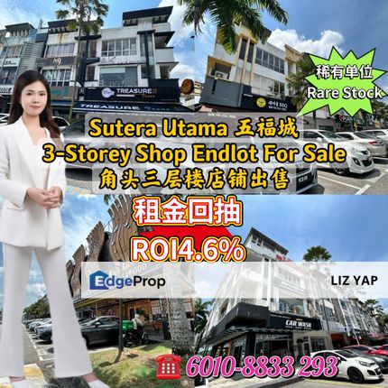 Three Storey Endlot ROI4.6% in Sutera Utama near Sutera Mall, Johor, Skudai