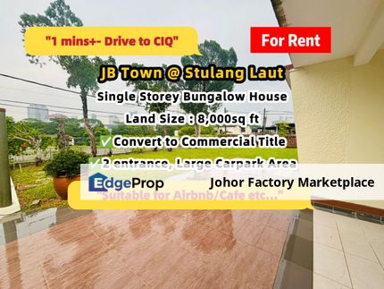 JB Town Stulang Laut 1mins+ Drive to CIQ Single Storey Bungalow House For Rent, Johor, Johor Bahru