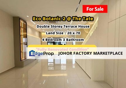 Eco Botanic 2 The Tate Fully Renovated Double Storey Terrace House For Sale, Johor, Nusajaya
