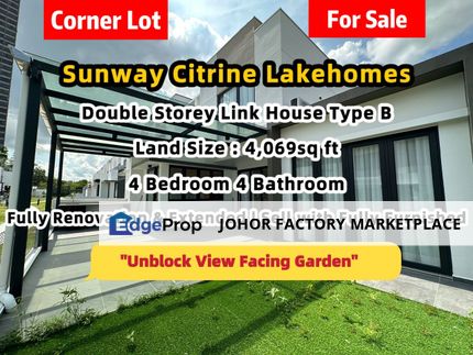 Sunway Citrine Lakehomes Corner Lot Unblock Garden View Fully Renovation & Extended Unit For Sale, Johor, 