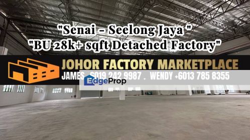 Seelong Jaya BU 28k+ sqft Detached Factory , Johor, Senai