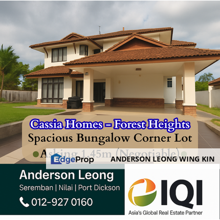 🏡𝐂𝐚𝐬𝐬𝐢𝐚 𝐇𝐨𝐦𝐞𝐬, 𝐅𝐨𝐫𝐞𝐬𝐭 𝐇𝐞𝐢𝐠𝐡𝐭𝐬- 𝐁𝐮𝐧𝐠𝐚𝐥𝐨𝐰 𝐂𝐨𝐫𝐧𝐞𝐫 𝐋𝐨𝐭 𝐅𝐨𝐫 𝐒𝐚𝐥𝐞., Negeri Sembilan, Seremban