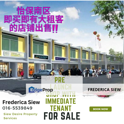 Ginza @ Ipoh South, Ipoh, Perak 💥Double Storey Shop House For Sale💥Fast Growing with 331,715 catchment🙋‍♀️High End Property nearby, Perak, Ipoh