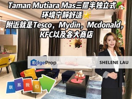 Taman Mutiara Mas 3 Storey Semi D For Sale, Johor, Skudai