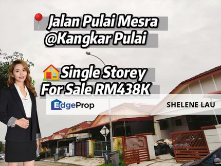 Kangkar pulai single storey for sale, Near tuas sri pulai perdana taman teratai pulai jaya pulai indah sutera mutiara rini bukit indah , Johor, Kangkar Pulai