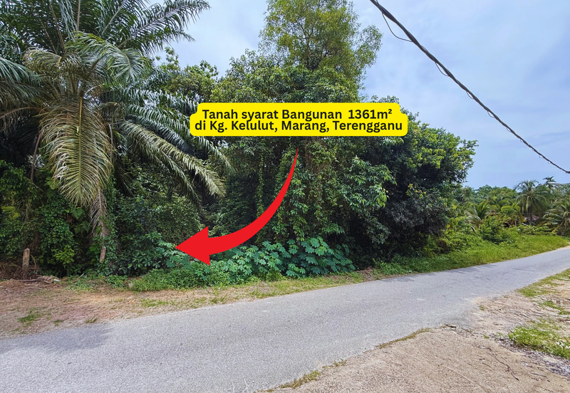 Tanah tepi Jalan syarat Bangunan 1361m²  di Kg. Kelulut, Marang, Terengganu
