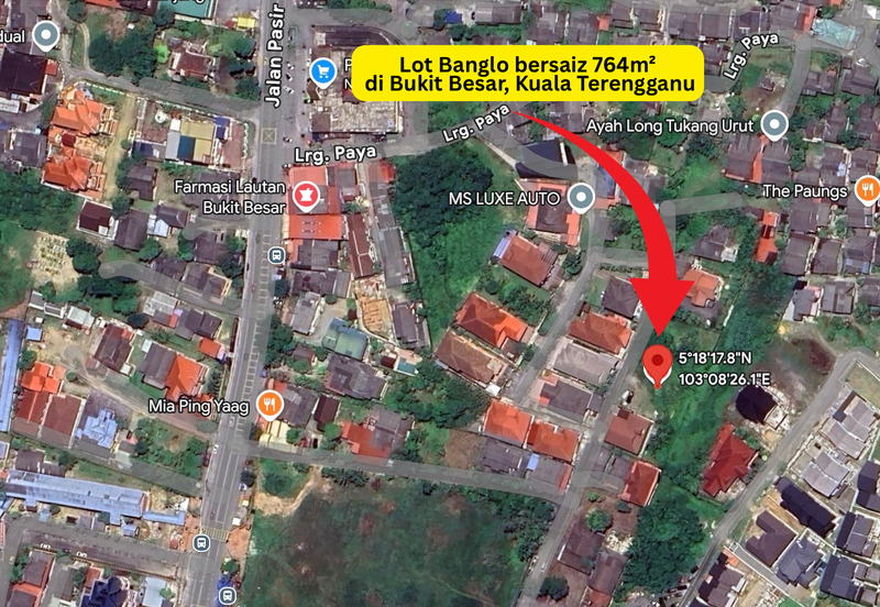 Tanah Lot Banglo bersaiz 764m²  di Bukit Besar, Kuala Terengganu berdekatan SK Tengku Bariah
