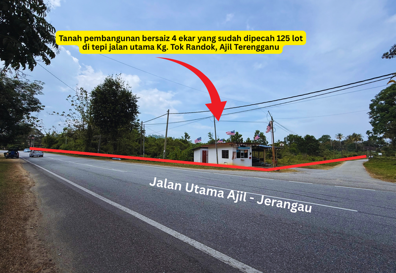 Tanah Pembangunan 4 ekar yang sudah dipecah 125 lot di tepi jalan utama Kg. Tok Randok, Ajil, Terengganu