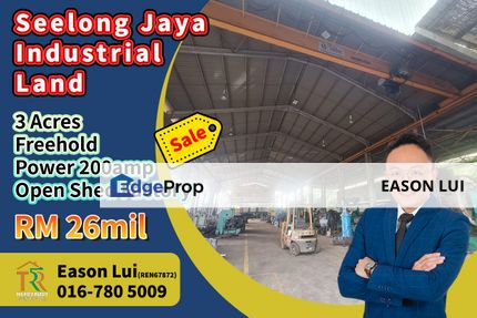 For Sale / Seelong / Industry Land / With Open Shed Factory, Johor, Senai