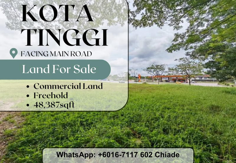KOTA TINGGI Commercial land FOR SALE Facing main road Suitable to do showroom/ workshop - Size: 48387sqf