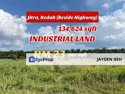 RM23/sqft Industry Land Jalan Changlun Beside Highway Jitra Kedah For Sale, Kedah, Jitra