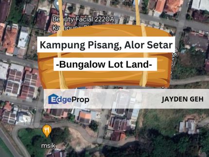 Big Bungalow Lot Land Kampung Pisang Near Aman Central Alor Setar For Sale , Kedah, Alor Setar