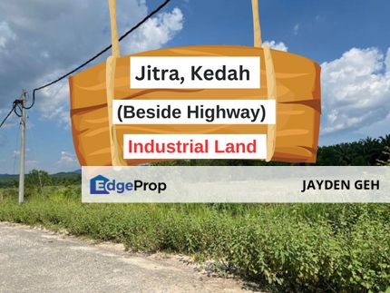 Industry Land Jalan Changlun Beside Highway Jitra Kedah For Sale , Kedah, Jitra