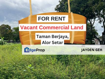 Facing Road Vacant Commercial Land Taman Berjaya Alor Setar For Rent, Kedah, Alor Setar