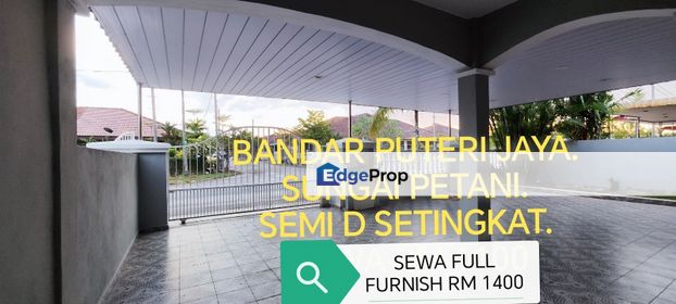 Bandar Puteri Jaya sungai petani. Rumah Sewa Dengan Perabut semi d setingkat, Kedah, Sungai Petani