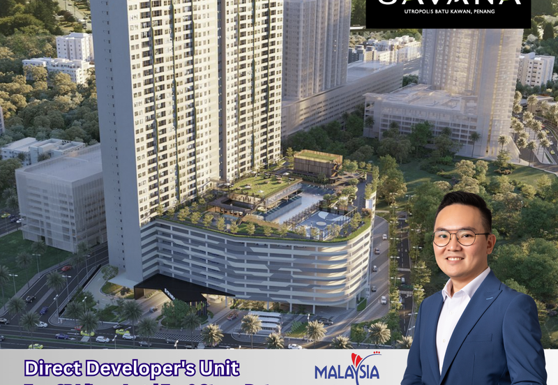 SAVANA @ UTROPOLIS BATU KAWAN - NEWLY COMPLETED PROPERTY - BKIP EMPLOYEE CORPORATE DEAL AVAILABLE!!