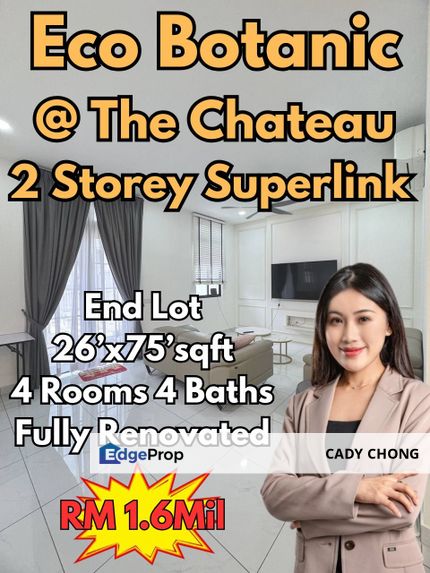 Eco Botanic @ The Chateau 2.5 Storey Superlink End Lot Fully Renovated Unit For Sale, Johor, Nusajaya