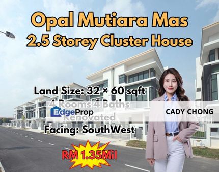 Opal @ Mutiara Mas 2.5 Storey Cluster House For Sale, Johor, Skudai