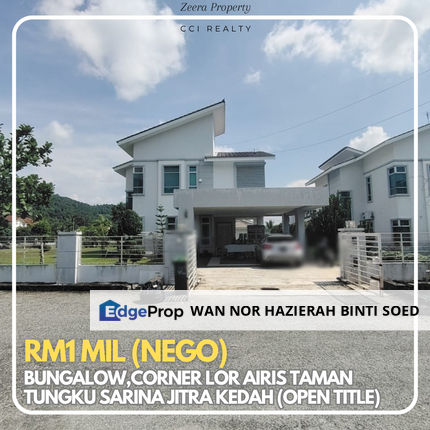 BUNGALOW MEWAH DI JITRA UNTUK DIJUAL‼️KEDIAMAN STRATEGIK DAN DAMAI‼️AIRIS TAMAN TUNKU SARINA JITRA KEDAH, Kedah, Jitra