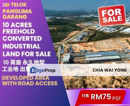 [Sales - Rm75 psf] 10 Acres Converted Industrial Land TELOK PANGLIMA GARANG @ NR Tenda industrial Park, Selangor, Telok Panglima Garang