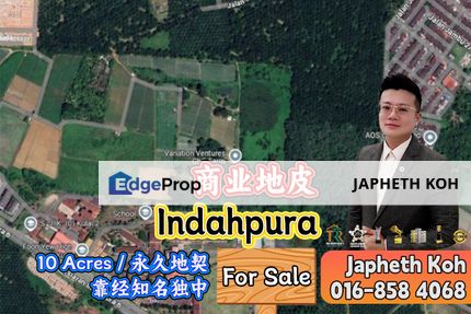 Indahpura - 10 Acres Commercial Land For Sale, Johor, Kulai