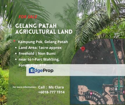Kampung Pok, Gelang Patah Agricultural Land for Sale, Johor, Nusajaya