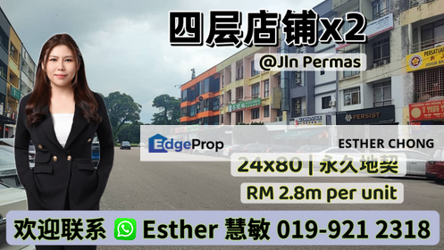 Masai 4 storey shoplot x2units, Johor, Masai