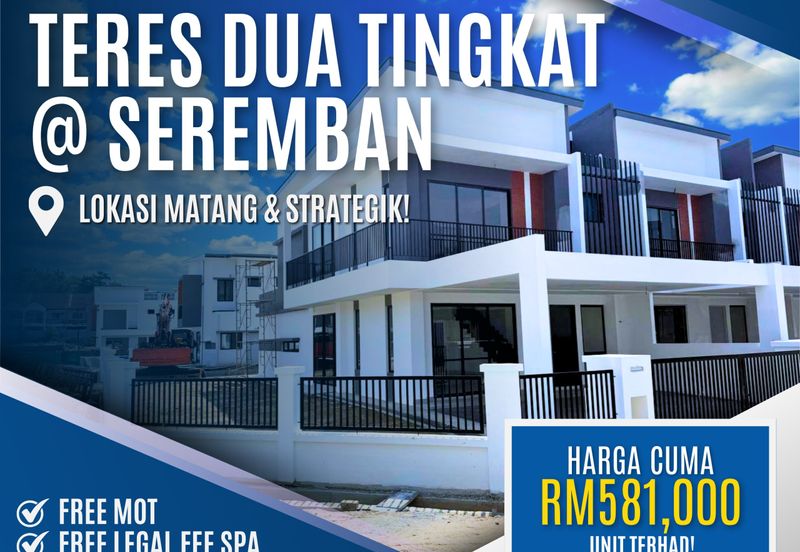 Rumah Teres 2 Tingkat Baru @ Bandar Seremban | Freehold + Gated & Guarded Dari RM581K!