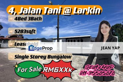 4 Jalan Tani Larkin Single Storey Bungalow 4BR, Johor, Johor Bahru