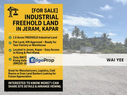 1.5 Acres FREEHOLD Industrial Land For Sale @ Jeram, Kapar , Selangor, Kuala Selangor