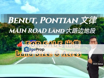 Pontian Benut MAIN ROAD Land For Sale , Johor, Pontian