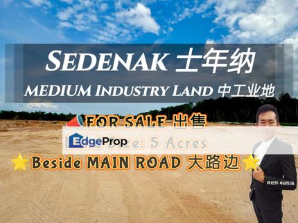 Sedenak MAIN ROAD Medium Industry Land For Sale , Johor, Kulai