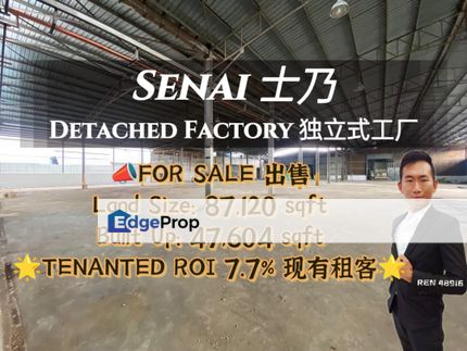 Senai TENANTED Detached Factory For Sale, ROI 7.7%, Johor, Senai