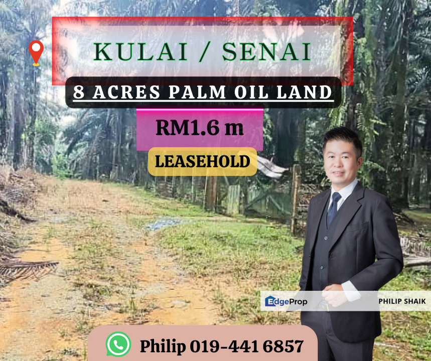 200k per acres Johor Kulai / Senai 8 Acres Palm Oil Land for Sale for Sale RM1,600,000 By