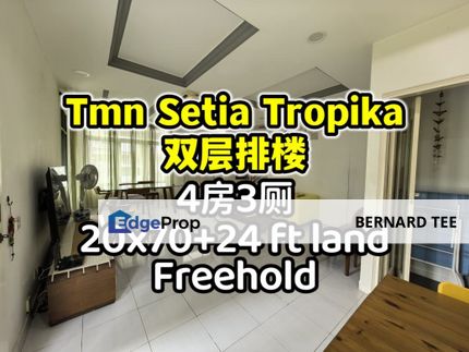 Setia tropika双层排楼出售，4房3厕 20x70+24 ft land 永久地契, Johor, Johor Bahru