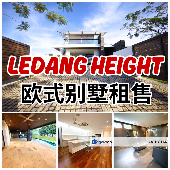 Ledang Height靠近TUAS高级区的欧式独栋别墅出租出售🔥拥有私人泳池装修美美要投资或自住退休的好单位, Johor, Johor Bahru
