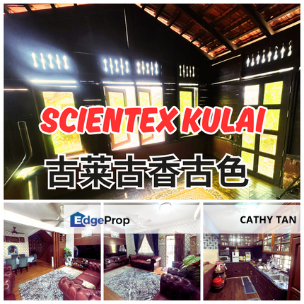 FULL LOAN! 古香古色古莱排楼 Taman Scientex Kulai @ Kelapa Sawit, Johor, Kulai