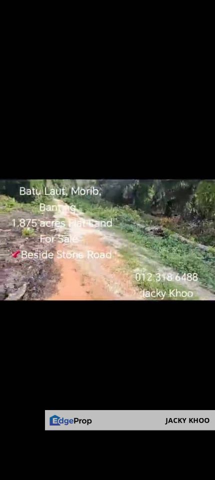 1.875 acres Flat Land For Sale  : Batu Laut, Morib, Banting,  📌Beside Stone Road, Selangor, Banting