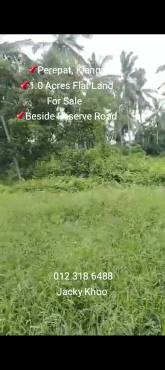 Malaysia Selangor , Kampung Perepat, Klang,  📌1.0 Acres Flat Land For Sale  📌Beside Reserve Road , Selangor, Kapar 