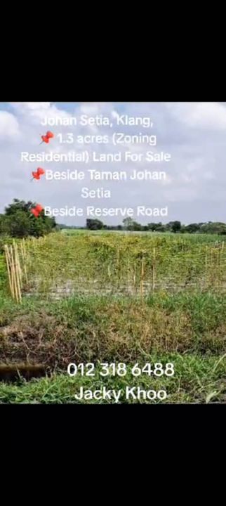 Johan Setia, Klang, 📌 1.3 acres (Zoning Residential) Land For Sale  📌Beside Taman Johan Setia  📌Beside Reserve Road , Selangor, Klang