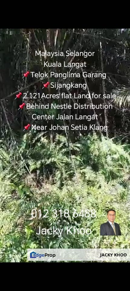 Sijangkang,  Telok Panglima Garang,  📌2.121Acres flat Land for sale 📌Behind Nestle Distribution Center Jalan Langat 📌Near Johan Setia Klang, Selangor, Telok Panglima Garang