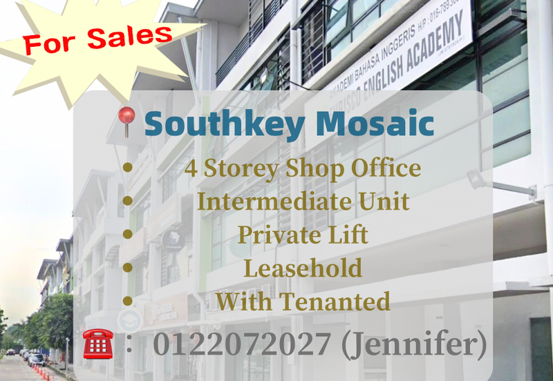 (Private Lift) 4 Storey Shop Office with Tenanted, Persiaran Southkey, Southkey Mosaic @ For Sales