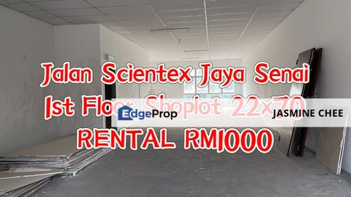 Taman Scientex Jaya Senai 1st Floor Shoplot Rental RM1000, Johor, Kulai