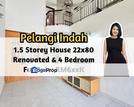 Taman Pelangi Indah, Ulu Tiram, Johor, 1.5 Storey House 22x80, Renovated, Gated Guarded, 4 Bed, Johor, Ulu Tiram