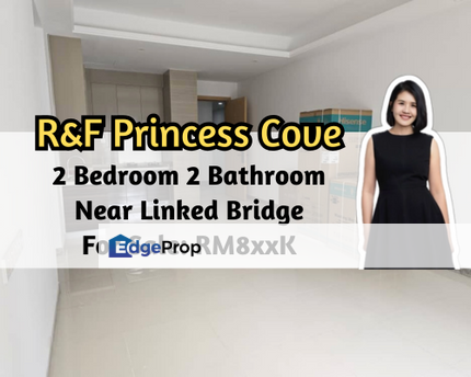 R&F Princess Cove - Seine Region, Johor Bahru, Johor, Brand New, 2 Bed, Near Linked Bridge, High Floor, Johor, Johor Bahru