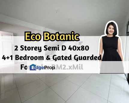 Eco Botanic, Iskandar Puteri (Nusajaya), Johor, 2-Storey Semi-D 40x80, Gated Guarded, 4 plus 1 Bedroom, Johor, Nusajaya