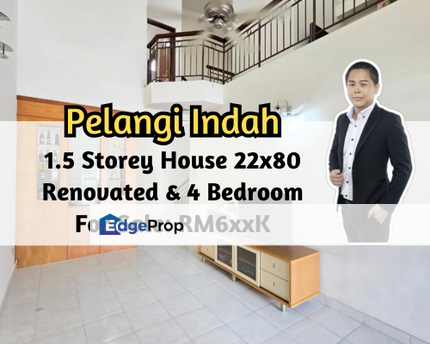 Taman Pelangi Indah, Ulu Tiram, Johor, 1.5 Storey House 22x80, Renovated, Gated Guarded, 4 Bed, Johor, Ulu Tiram