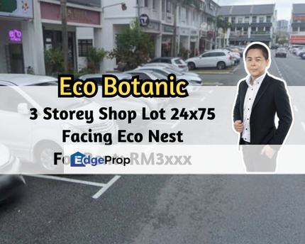 Taman Eco Botanic, Iskandar Puteri, Johor, 3 Storey Shop Lot 24x75, Facing Eco Nest, Intermediate, Johor, 